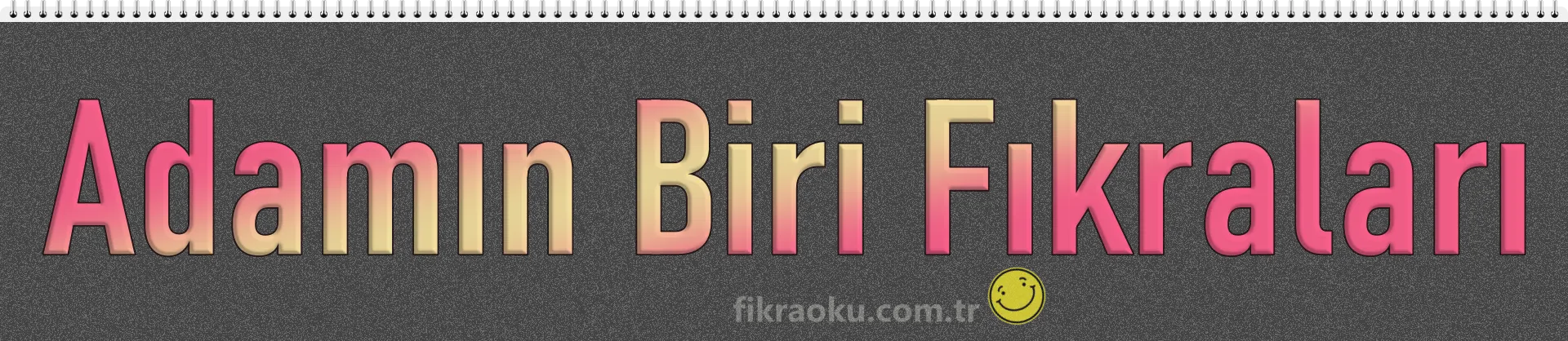 Adamın Biri Fıkraları