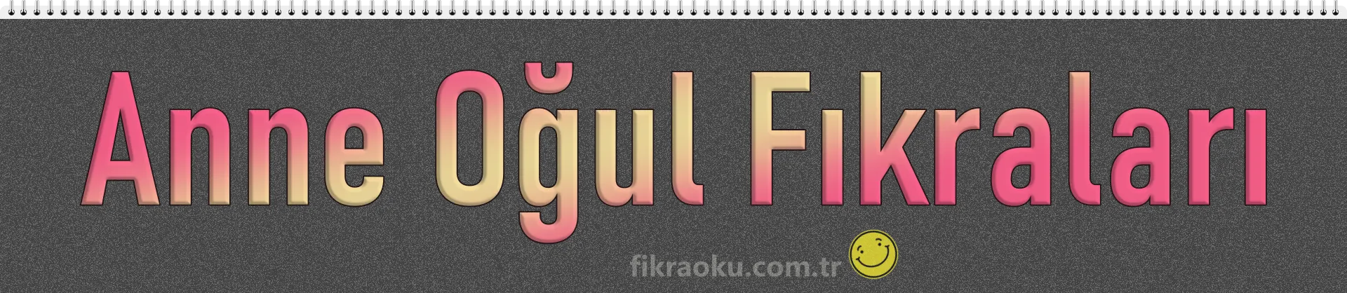 Anne Oğul Fıkraları