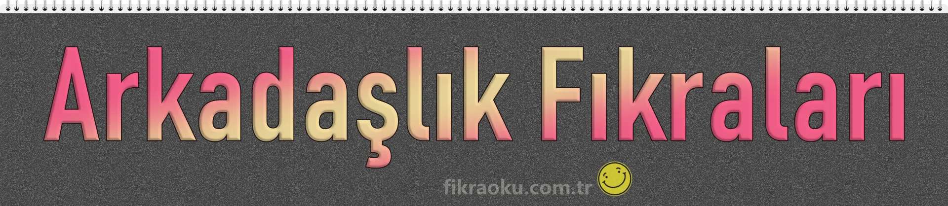 Arkadaşlık Fıkraları