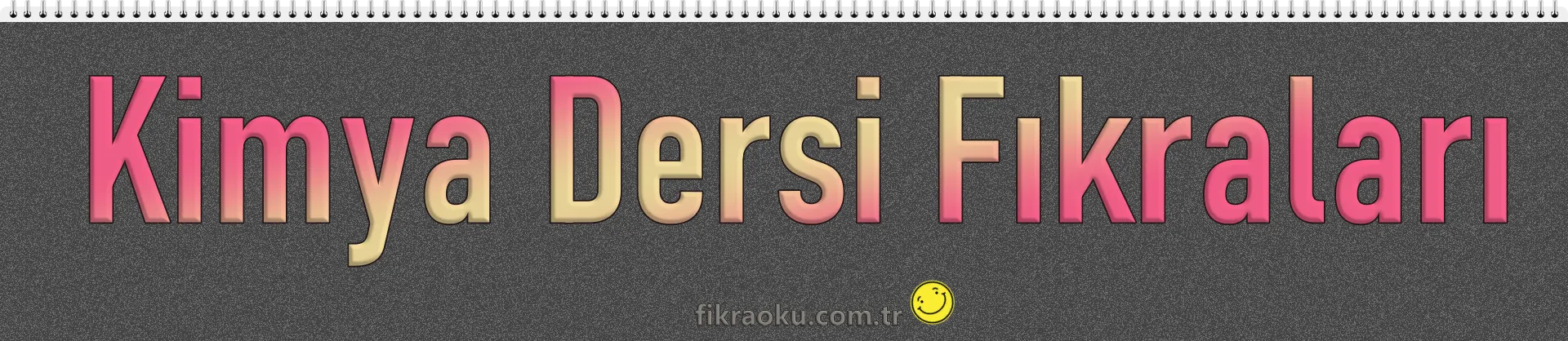 Kimya Dersi Fıkraları