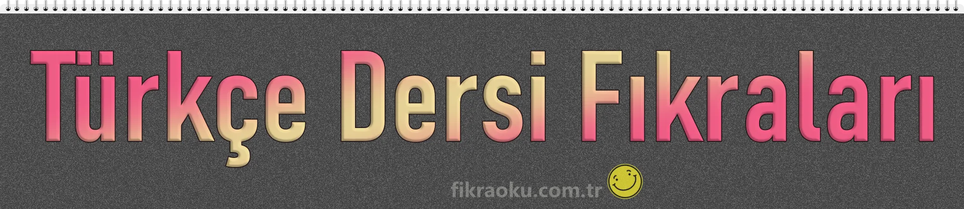 Türkçe Dersi Fıkraları